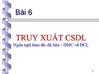 Truy xuất CSDL: Ngôn ngữ thao tác dữ liệu – DMC và DCL