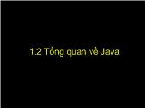 Công nghệ Java ( Nguyễn Hữu Nghĩa ) - 1.2 Tổng quan về Java