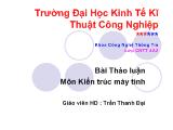 Bài thảo luận môn kiến trúc máy tính