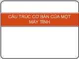 Cấu trúc cơ bản của một máy tính