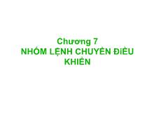 Kiến trúc máy tính phần ii hợp ngữ - chương 7 nhóm lệnh chuyển điều khiển