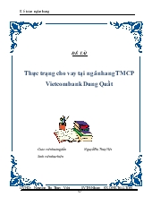 Đề tài Thực trạng cho vay tại ngân hàng TMCP Vietcombank Dung Quất