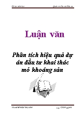 Luận văn Phân tích hiệu quả dự án đầu tư khai thác mỏ khoáng sản