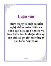 Luận văn Thực trạng và một số kiến nghị nhằm hoàn thiện và nâng cao hiệu quả nghiệp vụ bảo hiểm trách nhiệm dân sự của chủ xe cơ giới tại công ty bảo hiểm Việt Nam