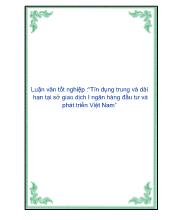 Luận văn Tín dụng trung và dài hạn tại sở giao dịch I ngân hàng đầu tư và phát triển Việt Nam