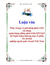 Luận văn Thực trạng và giải pháp phát triển tín dụng ngân hàng nhằm phát triển DNV&N tại Ngân hàng thương mại cổ phần các doanh nghiệp ngoài quốc doanh Việt Nam