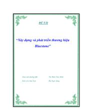 Đề tài Xây dựng và phát triển thương hiệu Bluestone