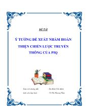 Đề tài Ý tưởng đề xuất nhằm hoàn thiện chiến lược truyền thông của Piq