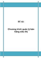 Đồ án Chương trình quản lý bán hàng siêu thị