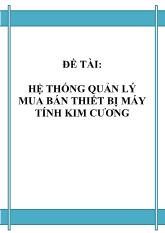 Đồ án Hệ thống quản lý mua bán thiết bị máy tính Kim Cương