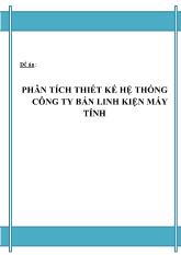 Đồ án Phân tích thiết kế hệ thống công ty bán linh kiện máy tính