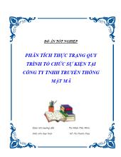 Đồ án Phân tích thực trạng quy trình tổ chức sự kiện tại công ty tnhh truyền thông mật mã