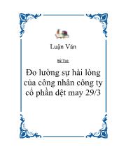 Luận văn Đo lường sự hài lòng của công nhân công ty cổ phần dệt may 29-3