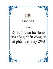 Luận văn Đo lường sự hài lòng của công nhân công ty cổ phần dệt may 29-3