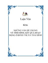 Luận văn Những vấn đề chung về tình hình, kết quả hoạt động ở bhxh thị xã Thái Bình