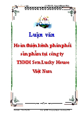 Đề tài Hoàn thiện kênh phân phối sản phẩm tại công ty TNHH Sơn Lucky House Việt Nam