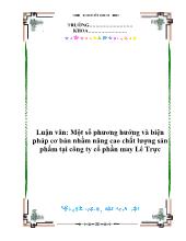 Đề tài Một số phương hướng và biện pháp cơ bản nhằm nâng cao chất lượng sản phẩm tại công ty cổ phần may Lê Trực