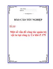 Đề tài Một số vấn đề công tác quản trị vật tư tại công ty Cơ khí Z 179