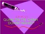 Đề tài Quản trị tài chính doanh nghiệp