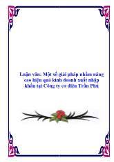 Luận văn Một số giải pháp nhằm nâng cao hiệu quả kinh doanh xuất nhập khẩu tại Công ty cơ điện Trần Phú