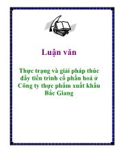 Đề tài Thực trạng và giải pháp thúc đẩy tiến trình cổ phần hoá ở Công ty thực phẩm xuất khẩu Bắc Giang