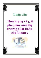 Luận văn Mở rộng thị trường xuất khẩu tại Tổng công ty Dệt-May Việt Nam (Vinatex)