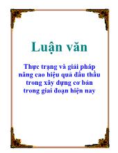 Luận văn Nâng cao hiệu quả đấu thầu trong xây dựng cơ bản trong giai đoạn hiện nay