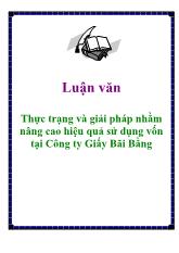 Luận văn Phân tích hiệu quả sử dụng vốn tại Công ty Giấy BãiBằng