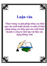 Luận văn Phân tích hoạt động sản xuất kinh doanh và một số biện pháp nâng cao hiệu quả sản xuất kinh doanh ở công ty tấm lợp vật liệu xây dựng Đông Anh