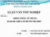 Đề tài Khai thác và sử dụng RADAR-ARPA FURUNO FR-2805