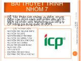 Luận văn Phân tích những ưu điểm, nhược điểm của chính sách sản phẩm dầu gội X-men và chiến lược Marketing của công ty CP hàng da dụng quốc tế ( ICP)