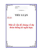 Đề tài Một số vấn đề chung về dự đoán thống kê ngắn hạn
