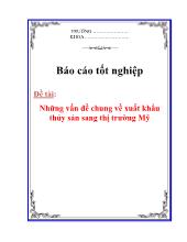 Đề tài Những vấn đề chung về xuất khẩu thủy sản sang thị trường Mỹ