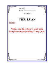 Đề tài Những vấn đề cơ bản về xuất khẩu hàng hóa sang thị trường Trung Quốc