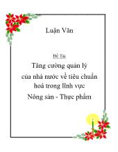 Đề tài Tăng cường quản lý của nhà nước về tiêu chuẩn hoá trong lĩnh vực Nông sản - Thực phẩm