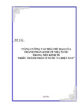 Đề tài Tăng cường vai trò chủ đạo của thành phần kinh tế nhà nước trong nền kinh tế nhiều thành phần ở nước ta hiện nay