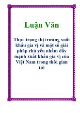 Đề tài Thực trạng thị trường xuất khẩu gia vị và một số giải pháp chủ yếu nhằm đẩy mạnh xuất khẩu gia vị của Việt Nam
