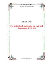 Luận văn Các nhân tố ảnh hưởng đến sản xuất kinh doanh rượu đế Gò Đen