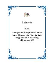 Luận văn Giải pháp đẩy mạnh xuất khẩu hàng dệt may của Công ty Xuất nhập khẩu dệt may sang thị trường Mỹ
