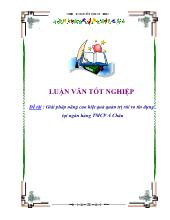 Luận văn Giải pháp nâng cao hiệt quả quản trị rủi ro tín dụng tại ngân hàng TMCP Á Châu