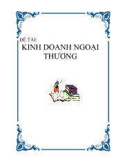 Luận văn Kinh doanh ngoại thương