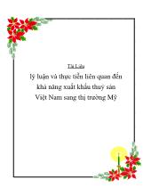 Luận văn Lý luận và thực tiễn liên quan đến khả năng xuất khẩu thuỷ sản Việt Nam sang thị trường Mỹ