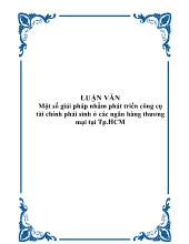 Luận văn Một số giải pháp nhằm phát triển công cụ tài chính phái sinh ở các ngân hàng thương mại tại Tp.HCM