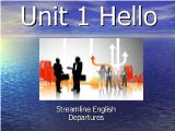 Streamline English - Unit 1- Hello