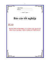 Đề tài Mạng máy tính phục vụ công tác quản lý đào tạo tại học viện cảnh sát nhân dân
