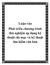 Đề tài Phát triển chương trình thử nghiệm áp dụng kỹ thuật chỉ mục và kỹ thuật tìm kiếm văn bản