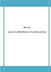 Đề tài Quản lý chuyến bay của một sân bay