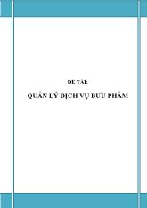 Đề tài Quản lý dịch vụ bưu phẩm