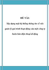 Đề tài Quản lý quy trình hoạt động của một công ty buôn bán điện thoại di động