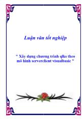Đề tài Xây dựng chương trình qlks theo mô hình serverclient visualbasic